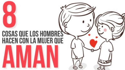 Cosas Que Los Hombres Hacen Con La Mujer Que Aman Noticito